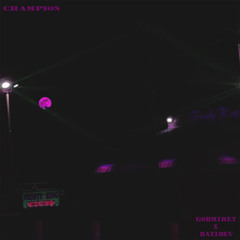Champion - 6odmikey (Prod. dat1dev)