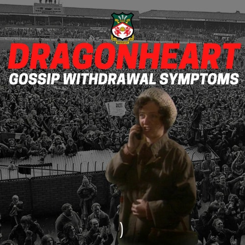 DragonHeart36 | Gossip WIthdrawal Symptoms