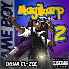 Magikarp 2 (Solo Mix) (Produced by Bona El-Zee)