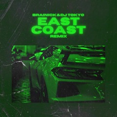 A$AP Ferg - East Coast (Brainick & DJ TOKYO remix)