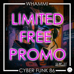 WHAMMI - CYBER FUNK 83 (Limited Free Promo)