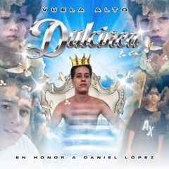 DULCINEA POR SIEMPRE SET EN HONOR A DANIEL LOPEZ 🍬 DAVID ALATE