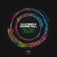DJ Hybrid - Falling Again