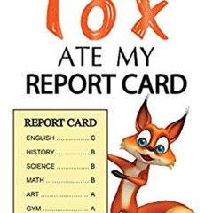 View PDF 📃 My Fox Ate My Report Card (a hilarious fantasy for children ages 8-12) by