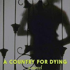 VIEW [EBOOK EPUB KINDLE PDF] A Country for Dying by  Abdellah Taia &  Emma Ramadan ✓