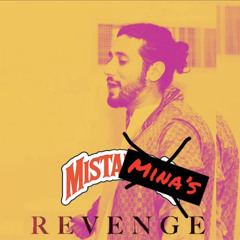 Mista’s Revenge