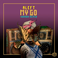 Aleft - My Go [Barda Remix]