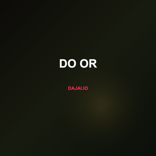 Do Or