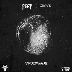 Grove x PERP - Shockwave