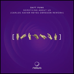 Daft Punk - Something About Us (Carlos Xavier Reyes Obregón Rework) [Free Download]