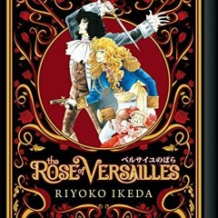 Get EBOOK 📤 The Rose of Versailles Volume 5 by  Ryoko Ikeda &  Ryoko Ikeda [PDF EBOO