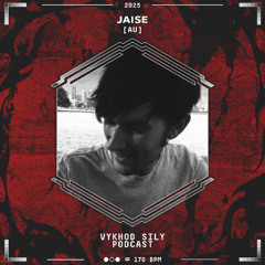 Vykhod Sily Podcast - Jaise Guest Mix