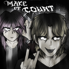 MAKE IT COUNT