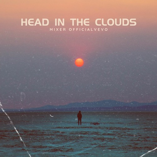 Head In The Clouds