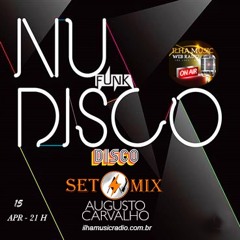 Set Mix Nu Disco & Disco House April 2021 Augusto Carvalho