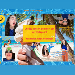 Cheesy lecker Summer Set auf Entspannt