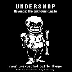 Underswap Revenge - Sans' Unexpected Battle Theme