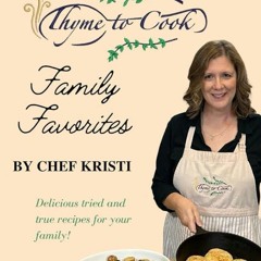 ✔Kindle⚡️ Thyme To Cook: Family Favorites