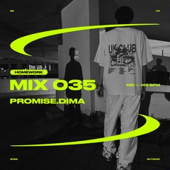 Promise.Dima — SHTEKER: HOMEWORK MIX 035
