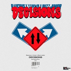 RAUCOUS YXNWR BUZZ JUNIOR - DECISIONS