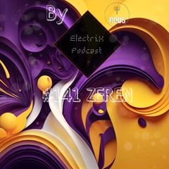 ElectriX Podcast | #141 ZEREN