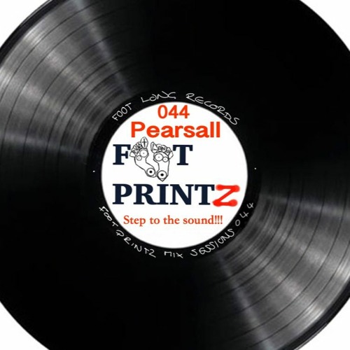 Foot PrintZ Sessions - 044 - Pearsall (Read Description)