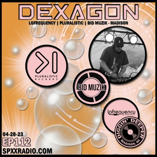 Dexagon - Diggin' Deeper Episode 112