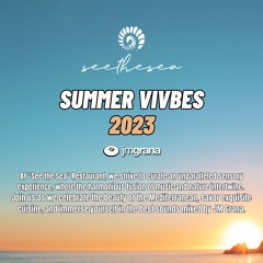 JM Grana Presents See The Sea "Summer Vibes 2023"
