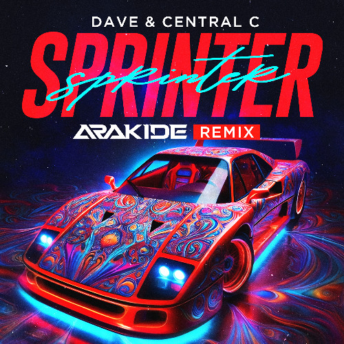 Dave & Central C, Sprinter- Arakide Remix