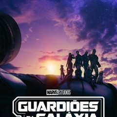 Assistir Guardiões da Galáxia Vol. 3 Filme Completo Dublado e Legendado