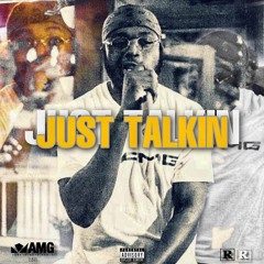 Just Talkin (Hold My Head)