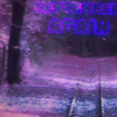 [september again]