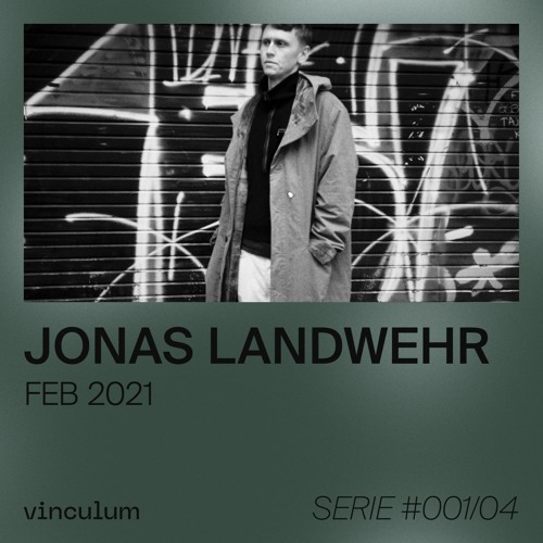 vinculum 001/04 - Jonas Landwehr