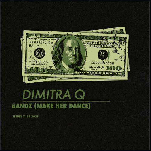 Dimitra Q - BANDZ (Make her dance) EDIT [EXTENDED]
