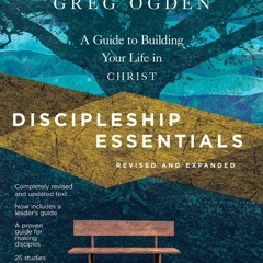 Audiobook Discipleship Essentials: A Guide to Building Your Life in Christ