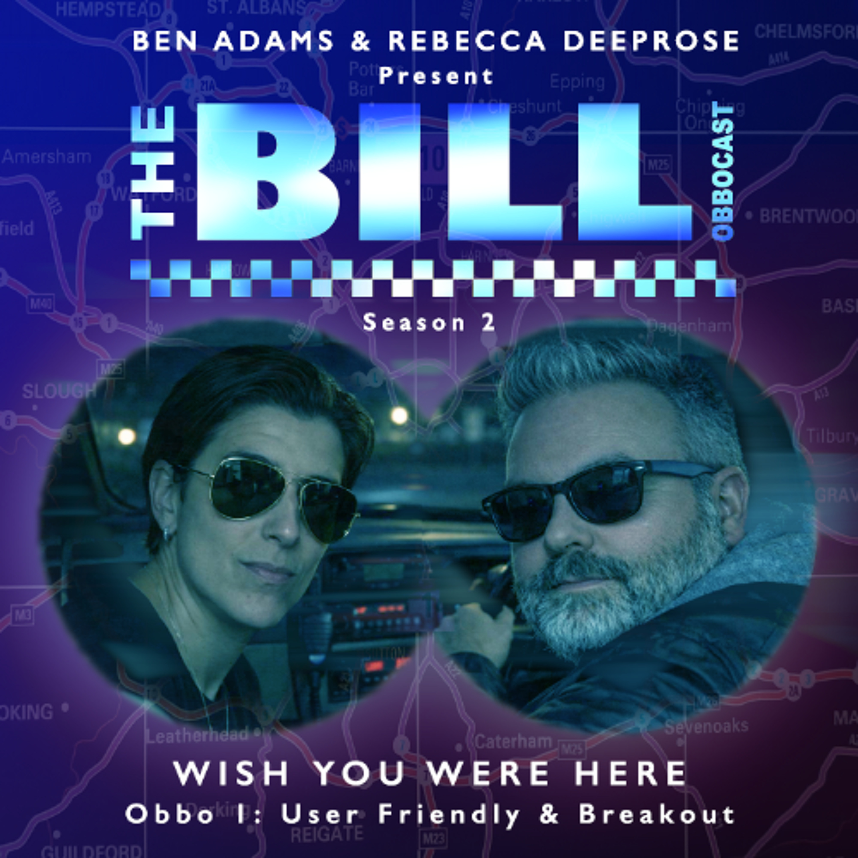 The Bill Obbocast: Season 2 - Wish You Were Here (Extended Clip)