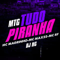 MTG-TUDO PIRANHA DJ H.G