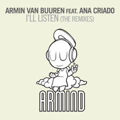 Armin van Buuren feat. Ana Criado - I'll Listen (John O'Callaghan Dark Mix)