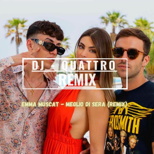 Emma Muscat - Meglio Di Sera (feat. Álvaro De Luna & Astol) (Quattro Bounce Remix)