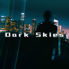 Dark Skies [CBR-038]