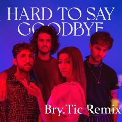 RONDÉ - Hard To Say Goodbye (Bry.Tic Unofficially Remix)[Future house]