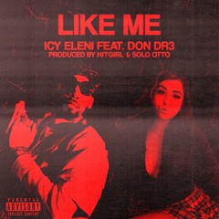 Like Me (feat. DON DR3)