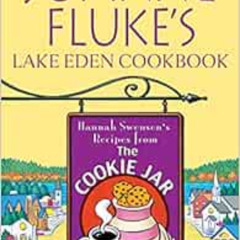 [Access] EPUB 📂 Joanne Fluke's Lake Eden Cookbook (Deckle edge) (A Hannah Swensen My