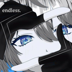 endless.