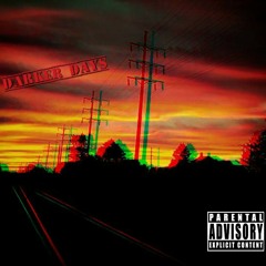 Darker Days (ft.zZDisplays)
