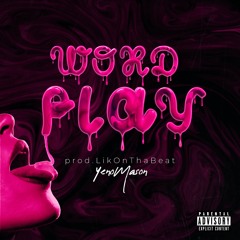 Word Play (Official Clean Audio)