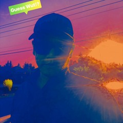 Guess Wut?  Chicken Butt!