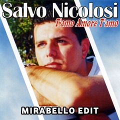 Salvo Nicolosi - T'amo Amore t'amo (Mirabello Edit)[FREE DOWNLOAD]