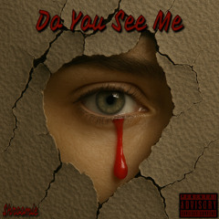 Do you See Me