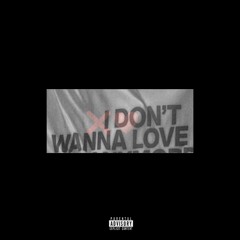 ChadVN, Tyler Blake ft. James Barkley & Ancientyang - Don't wanna luv